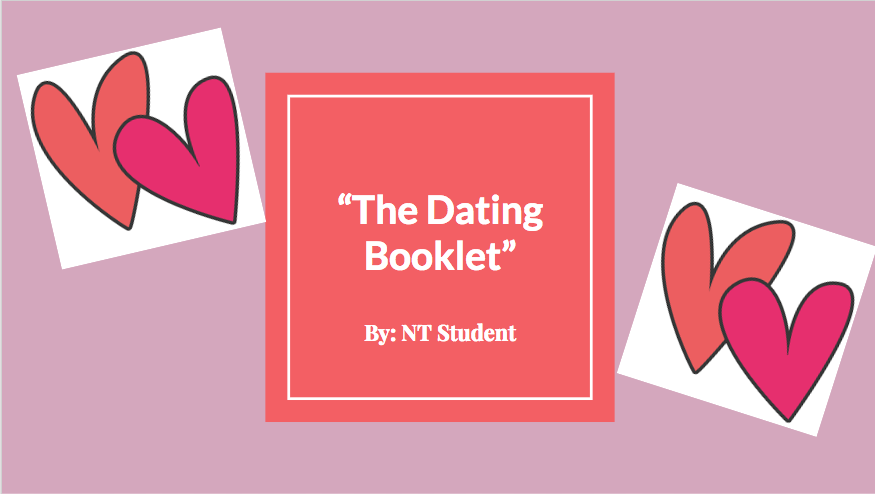 The booklet is a personalized project made for health class detailing students’ ideal dating experience 